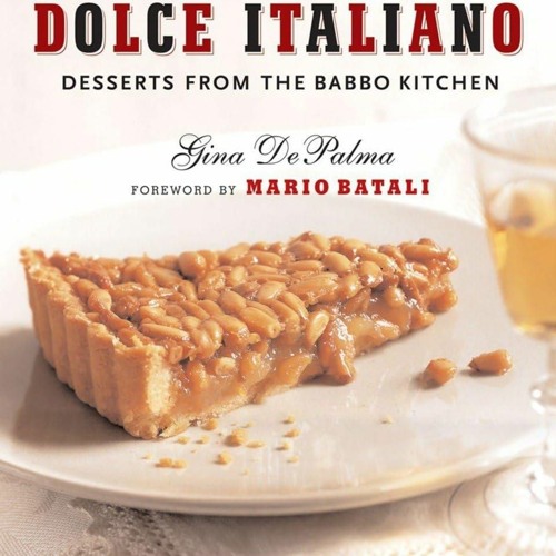 ❤[READ]❤ Dolce Italiano: Desserts from the Babbo Kitchen