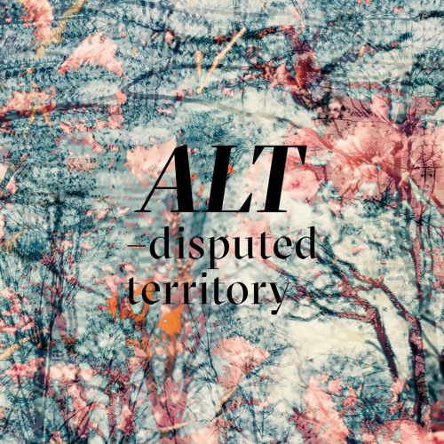 ALT – Disputed Territory