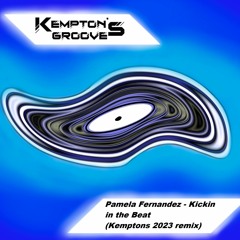 Pamela Fernandez - Kickin In The Beat (Kemptons 2023 Remix)FREE DOWNLOAD