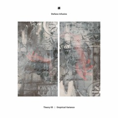 Stefano Infusino - Empirical Variance (original mix) [Inst Theories]