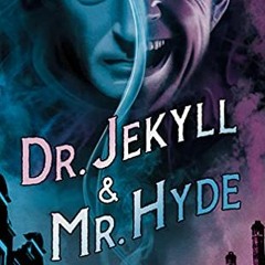 [Access] [EPUB KINDLE PDF EBOOK] Dr. Jekyll and Mr. Hyde (Signet Classics) by  Robert Louis Stevenso