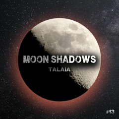 Moon Shadows #13 by Talaia