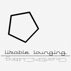 LikableLounging | QuantumClubbing (2011)