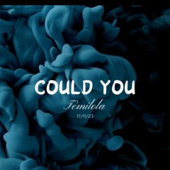Could You -Témilola