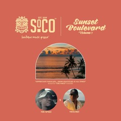 SOCO: SUNSET BOULAVERD MIX By Mr Spike