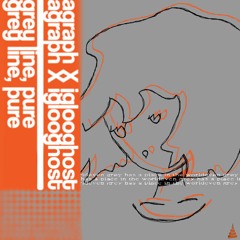 grey line, pure (agraph X iglooghost)