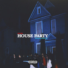 IceTre - "House Party" (Featuring Miscellaneous)(PRODUCED BY DRACULA GANG)