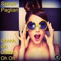 Simon Pagliari- Ohhhh Oh Ohhhh Oh Oh (Original Mix)