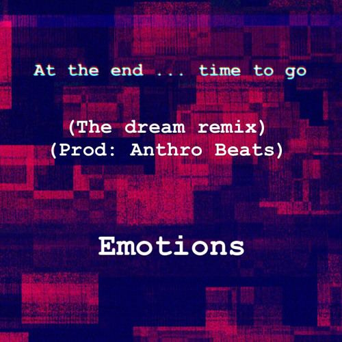 the dream remix  (Emotions)