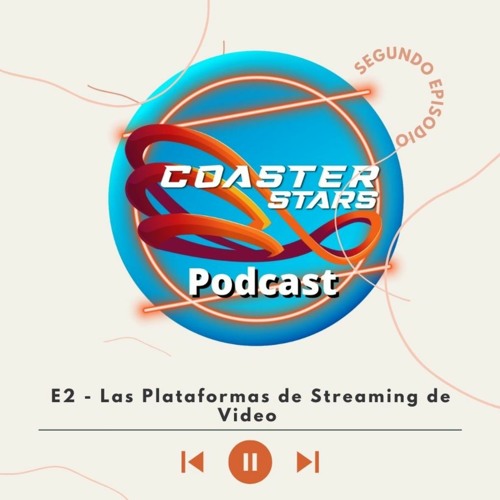 E2 - Las Plataformas de Streaming de Video