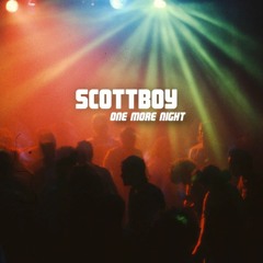 SCOTTBOY - One More Night (Feat. Cascada)