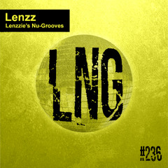 #236 - Lenzzie's Nu-Grooves