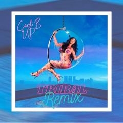 Up [Tribal Remix] - Cardi B & DJ VNDRL
