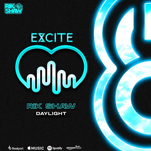 Daylight **OUT NOW ON EXCITE ORIGINALS**