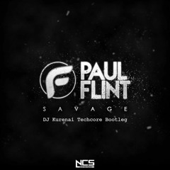 Paul Flint - Savage (DJ Kurenai Techcore Bootleg)