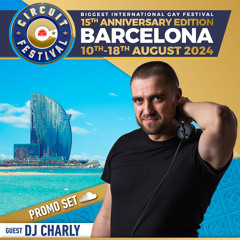 DJ Charly - Circuit Festival 2024
