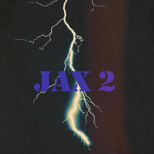 Jax 2!!