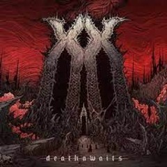 Deathawaits - XX - The Beast Within