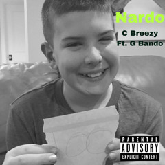 Nardo - C Breezy (ft. G Bando)