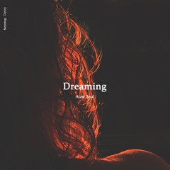 Ajaw Soul - Dreaming