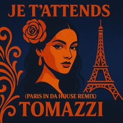 Je t’attends (Paris in da house remix)