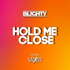 Hold Me Close (Radio Edit)