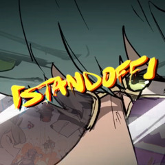 STANDOFF (Trickle)