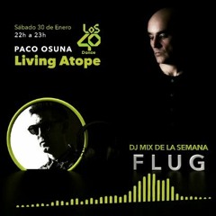 Flug @ Los40Dance (Living ATope with Paco Osuna)
