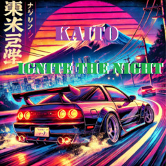 Kaito-Ignite the Night