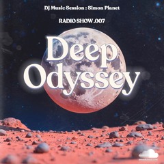 Simon Planet - Deep Odyssey Radio Show ep007