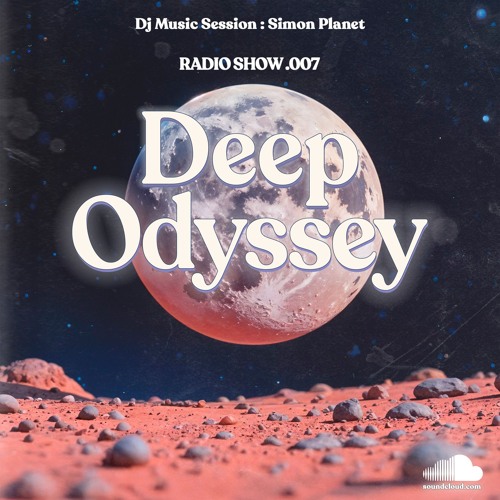 Simon Planet - Deep Odyssey Radio Show ep007