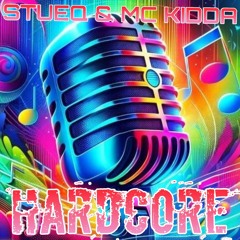 STUEQ & MC KIDDA - HARDCORE 2025 TESTER SET