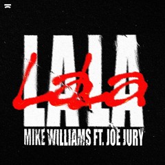 La La (ft. Joe Jury)