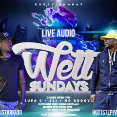 DJSTARKIDD AND HOTTSTEPPA (WETT SUNDAYS EARLY WARM JUGGLING) PT2