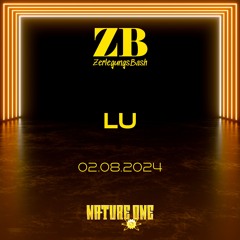 LU NATIC - ZERLEGUNGSBASH @ NATURE ONE 02.08.2024