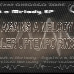 Dj Fox Ft Chicago Zone - Agains A Melody (X.Killer Remix 2K23)