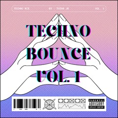 Techno Bounce Vol. 1 | TatarJr