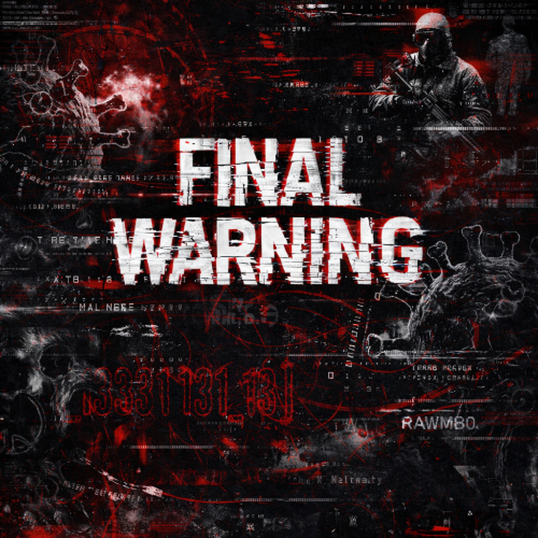 Stream FINAL_WARNING by RAWMBØ | Listen online for free on SoundCloud