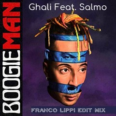 Ghali Feat. Salmo - Boogieman (Franco Lippi Extended Edit Boot Mix)
