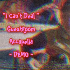 GuestRoom Accapella (Demo)