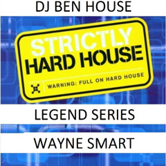 Hard House Legend Series Wayne Smart