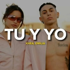 KHEA, Emilia - TU Y YO (Turreo Edit) | GONZA