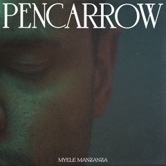 Myele Manzanza - Pencarrow