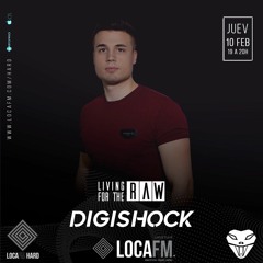 LIVING FOR THE RAW #003 | FEBRUARY 2022 @ LOCA FM HARD
