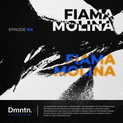 Dmntn Radio 006 - Fiama Molina