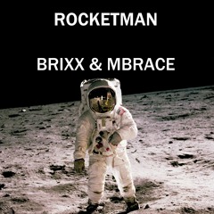 Rocket Man (Zouk Remix) - Brixx & DJ Mbrace