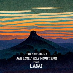 Holy Mount Zion (feat. Lasai)