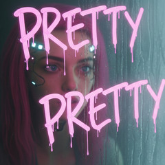 Pretty Pretty