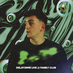 DELATORRE Live @ Family Club
