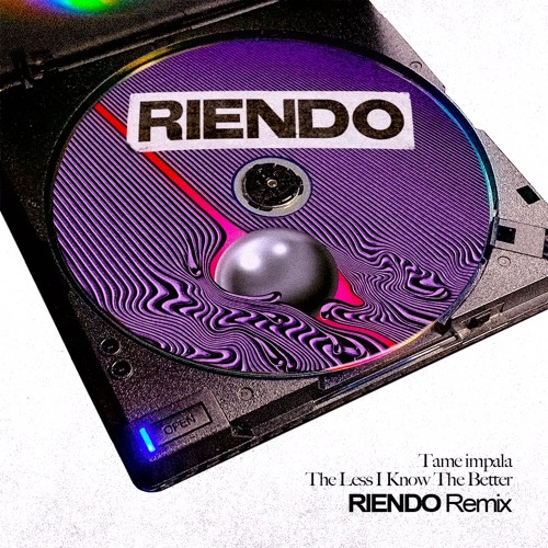 Tame Impala - The Less I Know The Better (RIENDO Remix) [Extended]
